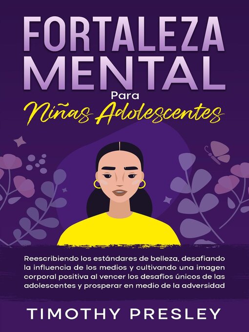 Title details for Fortaleza Mental Para Niñas Adolescentes by Timothy Presley - Available